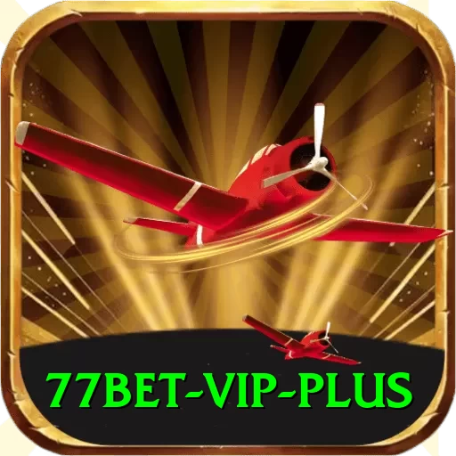 77bet - VIP Plus - 2