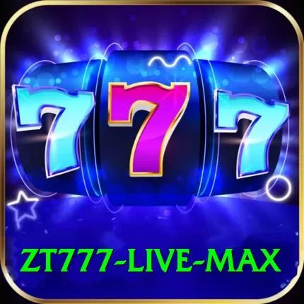 zt777 Live Max - 2